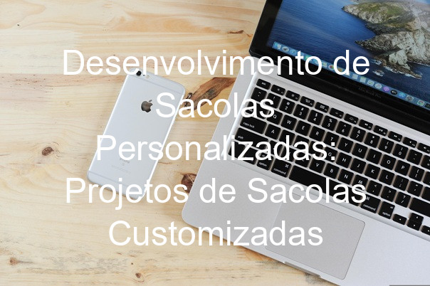 Desenvolvimento de Sacolas Personalizadas: Projetos de Sacolas Customizadas