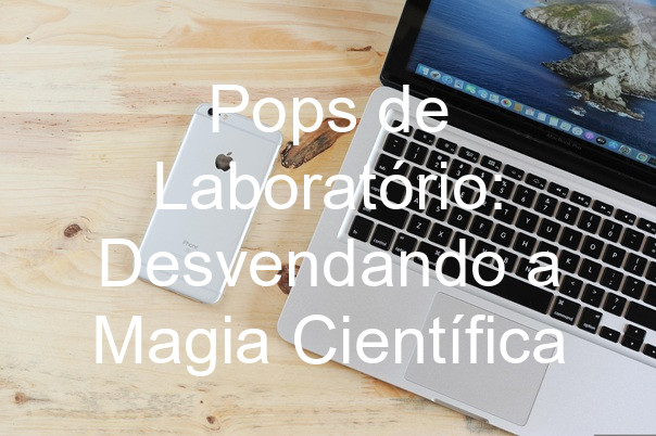 Pops de Laboratório: Desvendando a Magia Científica