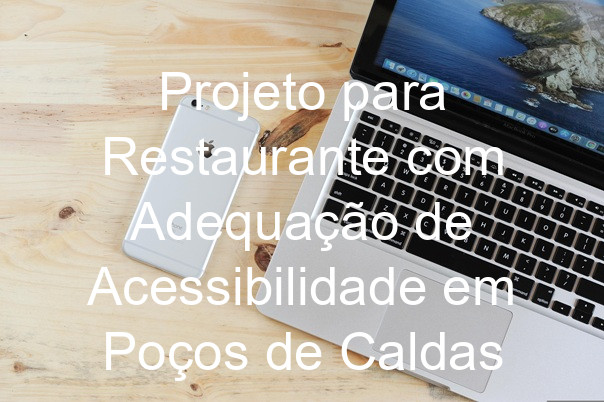 Projeto para Restaurante com Adequação de Acessibilidade em Poços de Caldas